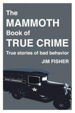 The Mammoth Book of True Crime