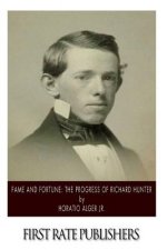 Fame and Fortune: The Progress of Richard Hunter