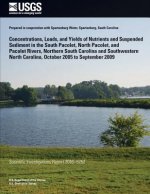 Concentrations, Loads, and Yields of Nutrients and Suspended Sediment in the South Pacolet, North Pacolet, and Pacolet Rivers, Northern South Carolina