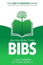 BIBS - Big Idea Bible Study