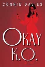 Okay K. O.