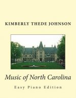 Music of North Carolina: Easy Piano Edition