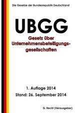 Gesetz über Unternehmensbeteiligungsgesellschaften (UBGG)