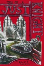 Tale of a Just Knight