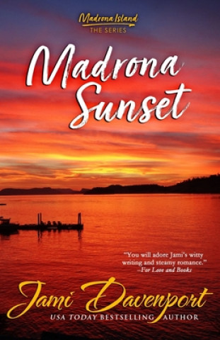 Madrona Sunset
