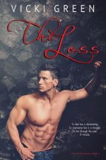 The Loss (Heartache series #1)