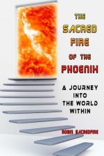 Sacred Fire of the Phoenix