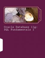 Oracle Database 11g: SQL Fundamentals I