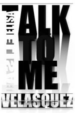 Talk To Me