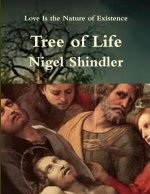 Tree of Life: Love Is the Nature of Existence