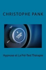 Hypnose et la Pre-test Therapie