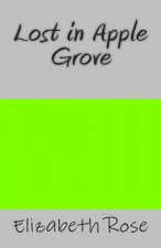 Lost in Apple Grove
