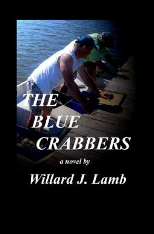 The Blue Crabbers