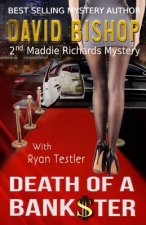 Death of a Bankster: A Maddie Richards Mystery