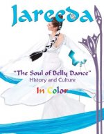 The Soul of Belly Dance in Color: History and Culture