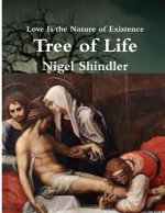 Tree of Life: Love Is the Nature of Existence
