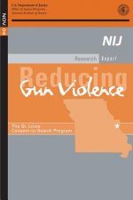 Reducing Gun Violence: The St. Louis Consent-to-Search Program