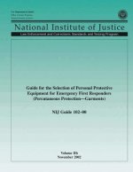 NIJ Guide 102-00, Volume IIb: Guide for the Selection of Personal Protection Equipment for Emergency First Responders (Percutaneous Protection Garme