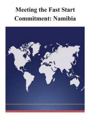 Meeting the Fast Start Commitment: Namibia