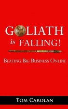 Goliath Is Falling!: Beating Big Business Online