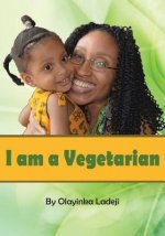 I am a Vegetarian