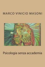 Psicologia senza accademia