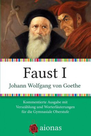 Faust I: Kommentierte Ausgabe Mit Versz