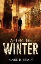 After the Winter (The Silent Earth, Book 1)