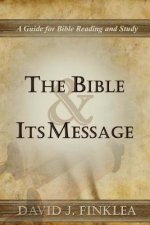 The Bible and Its Message