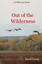 Out of The Wilderness