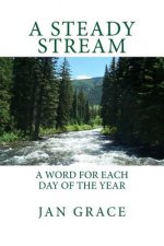 A Steady Stream: a word for each day of the year