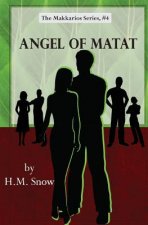 Makkarios: Angel of Matat