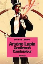 Ars?ne Lupin gentleman cambrioleur