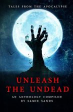 Unleash the Undead: Black and White Edition
