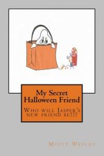 My Secret Halloween Friend: Who will it be?