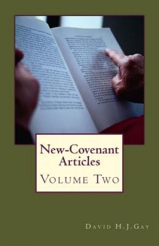 New-Covenant Articles: Volume 2