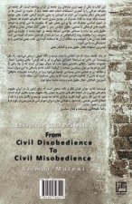 From Civil Disobedience to Civil Misobedience: AZ Nafarmani Madani Ta Badfarmani Madani