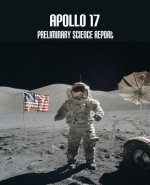 Apollo 17: Preliminary Science Report