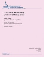 U.S.-Taiwan Relationship: Overview of Policy Issues