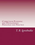 Curriculum Planning and Development: Principles and Practice