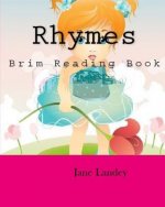 Rhymes: Brim Reading Book