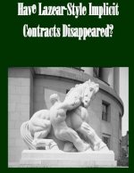 Have Lazear-Style Implicit Contracts Disappeared?