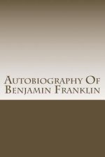 Autobiography Of Benjamin Franklin