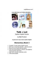 Talk a Lot Elementary Book 3: A great new way to learn spoken English