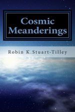 Cosmic Meanderings
