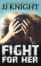 Fight for Her #1: MMA New Adult Romantic Suspense