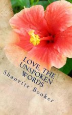 Love, The Unspoken Words