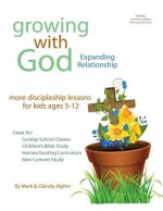 Growing with God: Expanding Relationship