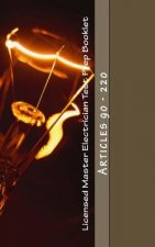 Licensed Master Electrician Test Prep Booklet (90-220): Articles 90 - 220