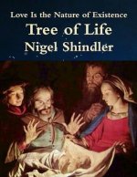Tree of Life: Love Is the Nature of Existence